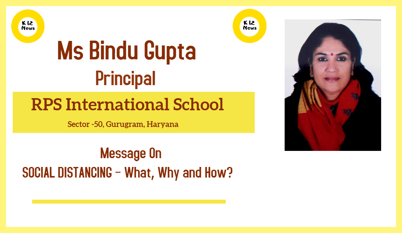 SOCIAL DISTANCING – What, Why and How? – Ms Bindu Gupta