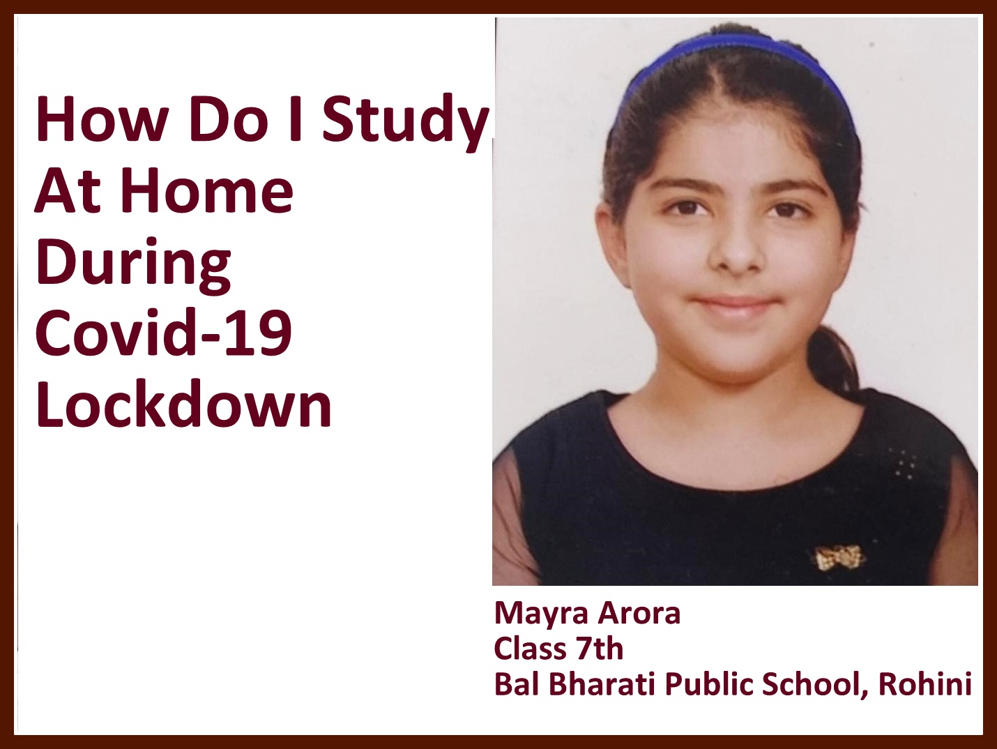 How Do I Study At Home During Covid-19 Lockdown – Mayra Arora