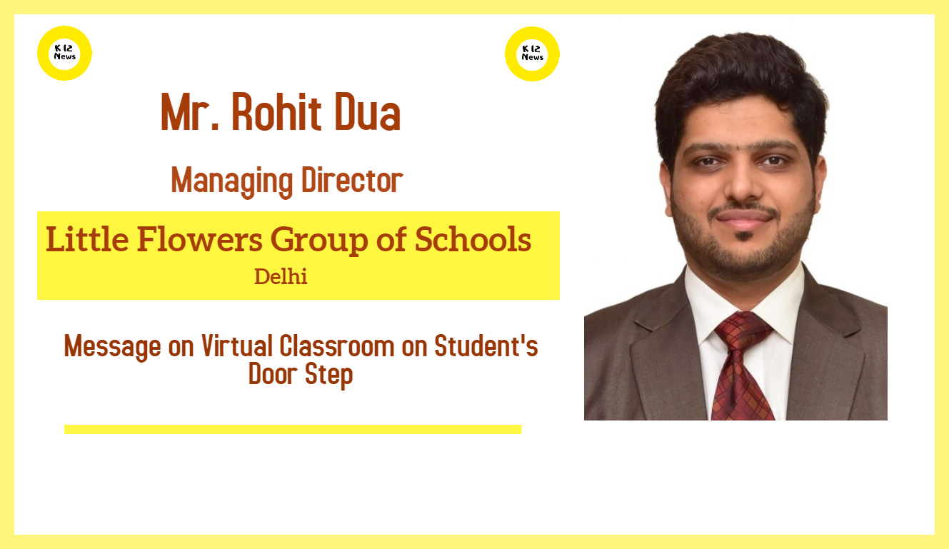 Virtual Classrooms at Students’ Doorstep – Initiated by Little Flowers Group of Schools