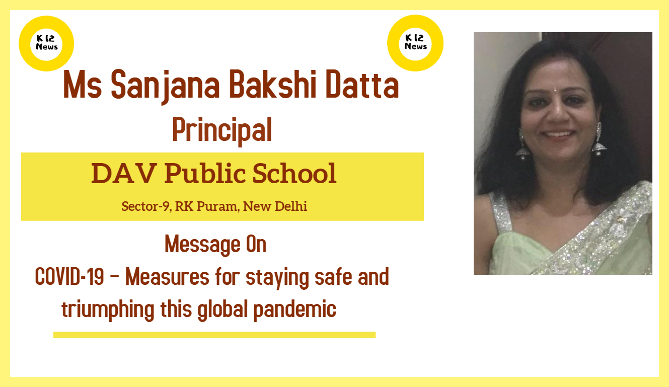COVID-19 – Measures for staying safe and triumphing this global pandemic – Ms Sanjana Bakshi Datta