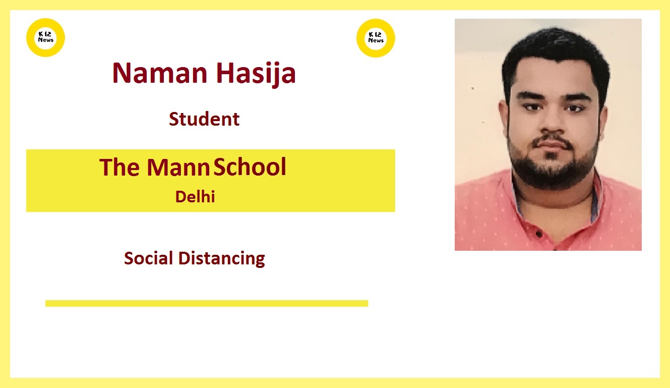 Social Distancing – Naman Hasija, The Mann School, Delhi