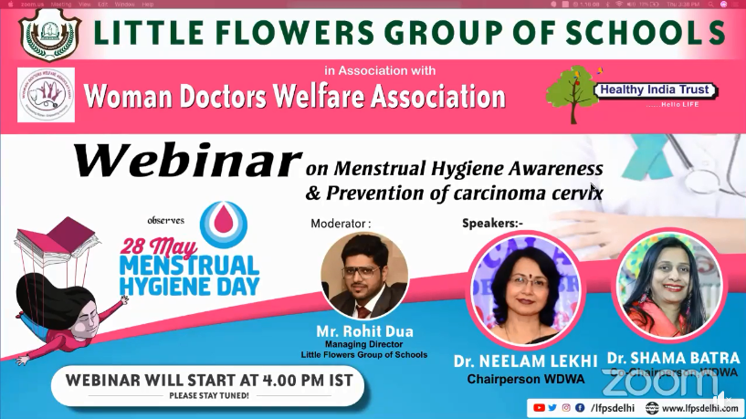 Little Flowers Group of Schools has organized a webinar on MENSTRUAL HYGIENE AND PREVENTION OF CARCINOMA CERVIX on May 28,2020