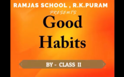 Early to bed early to rise, makes a man healthy, wealthy and wise By Class 2 Students of Ramjas RKP