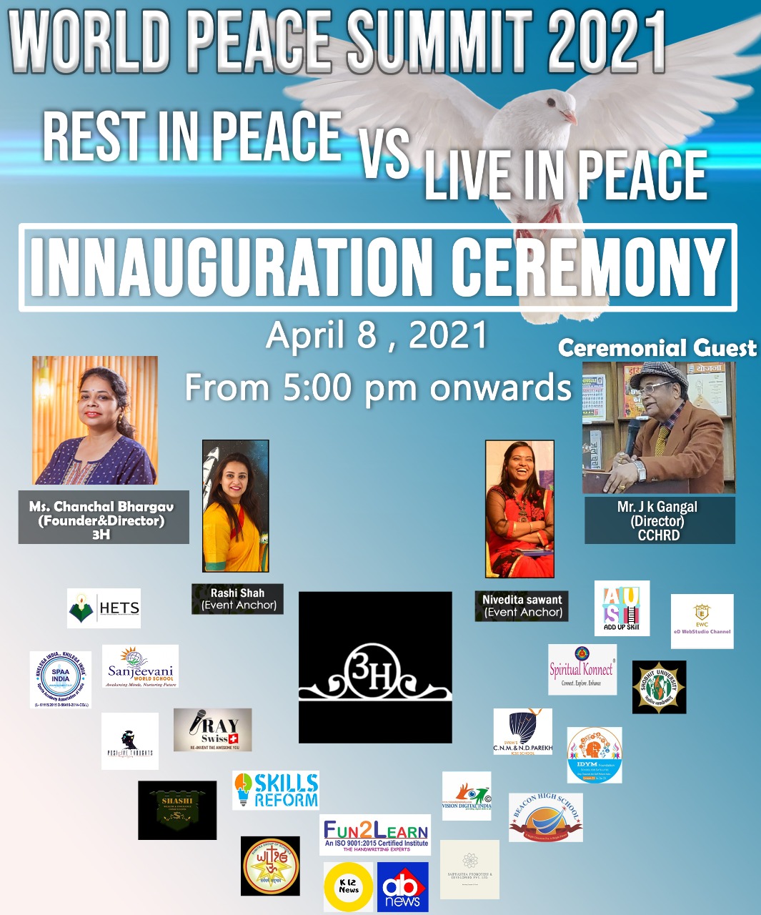 World Peace Summit 2021 with a noble concept “Rest In Peace v/s Live In Peace” is being organized by 3H Companion in collaboration with 18 national and international organizations during April-May 2021