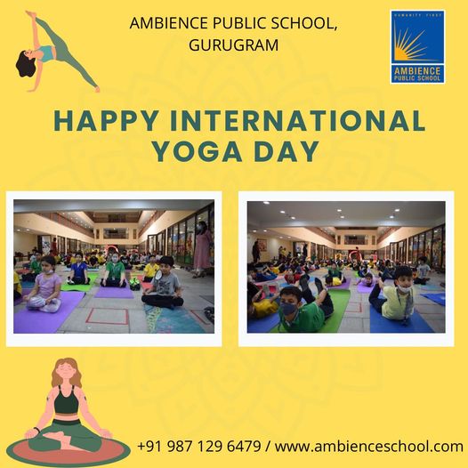 Ambience Public School, Gurugram celebrates this gem of an ancient Indian art and wishes you a Happy International Yoga Day.