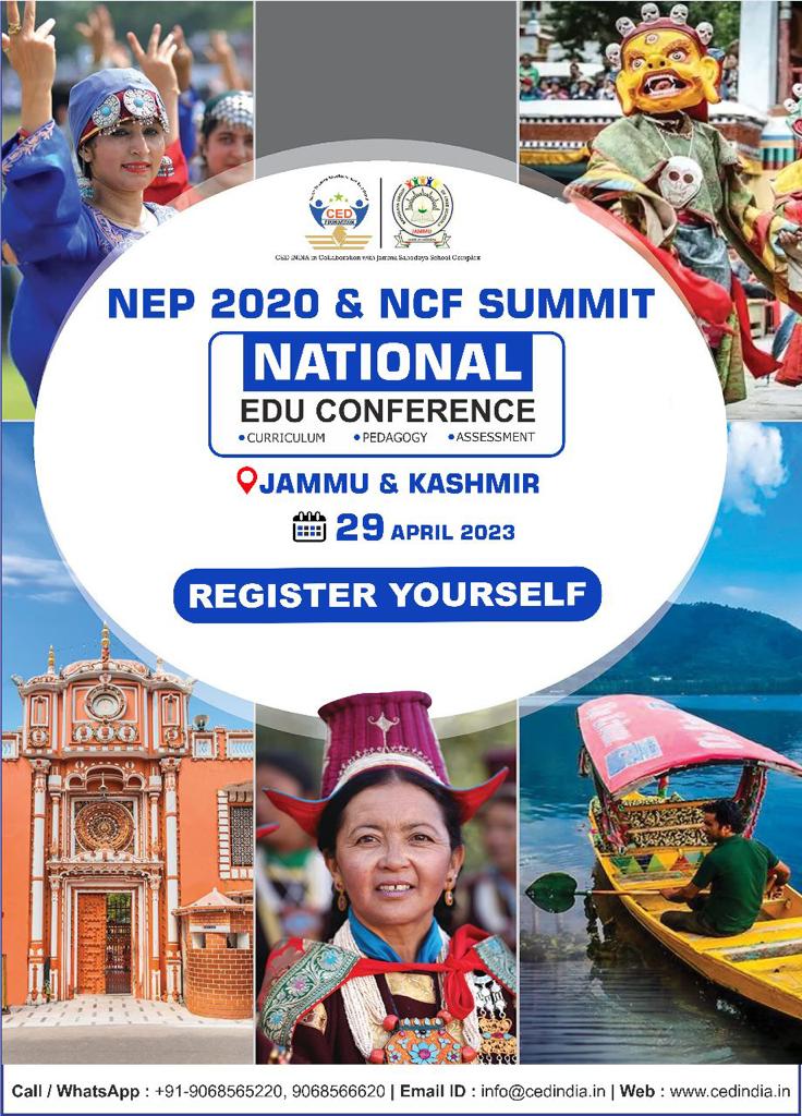 NEP 2020 & NCF SUMMIT & AWARD On 29th April 2023 at JAMMU organised by CED Foundation