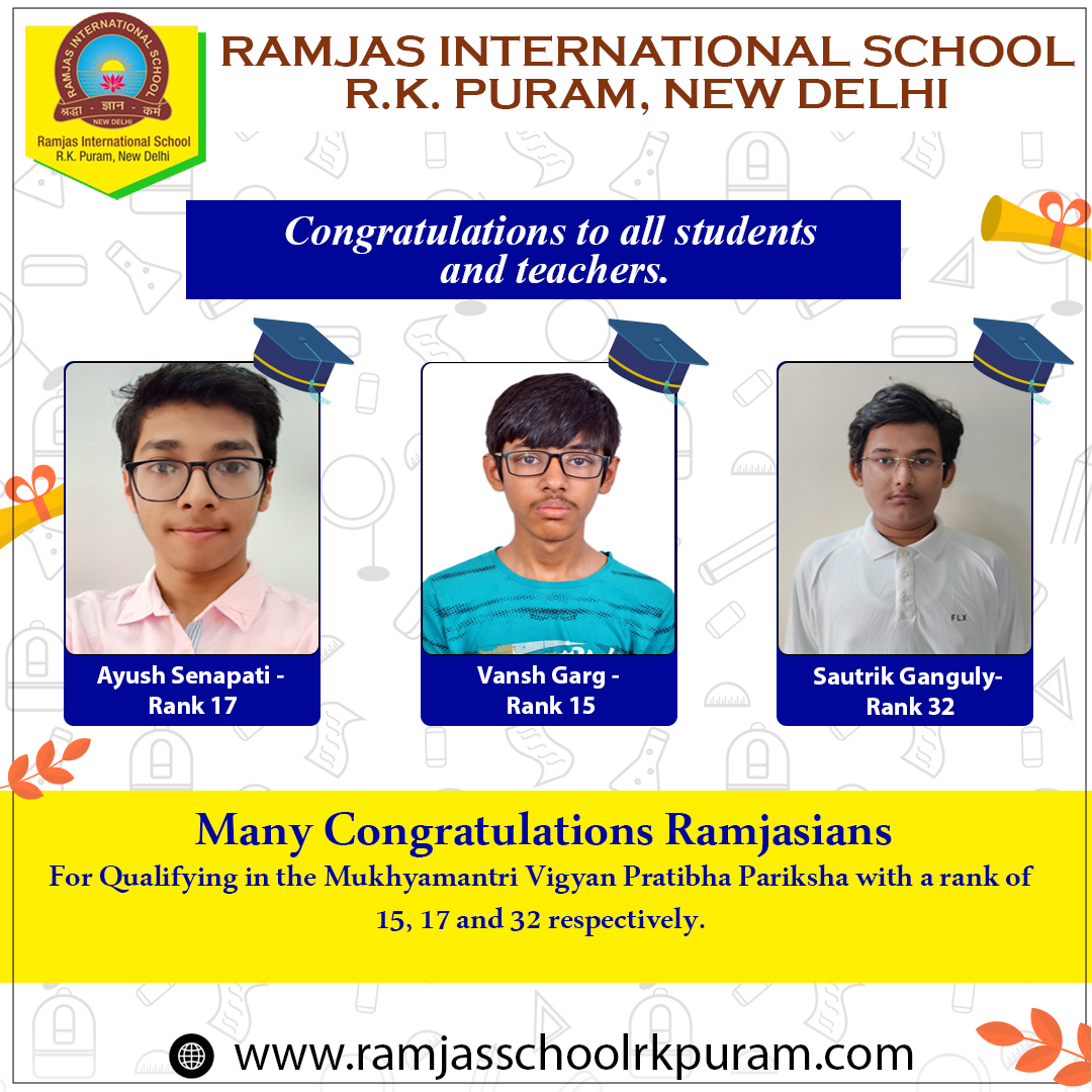 3 students of Ramjas International School R.K. Puram Delhi has been qualified in the Mukhyamantri Vigyan Pratibha Pariksha