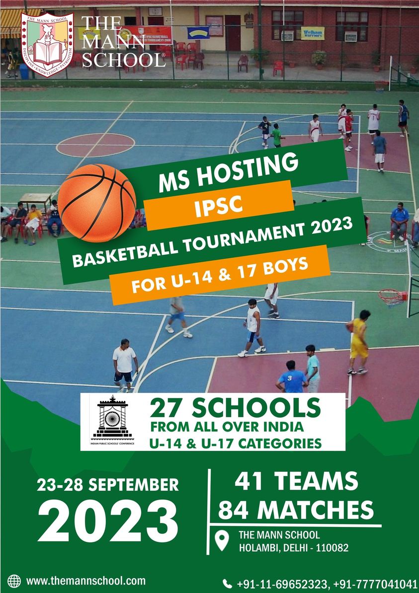The Mann School, Delhi is all set to Host the Biggest Basketball Showdown of 2023 – IPSC Basketball Tournament!