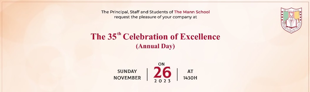 The Mann School is celebrating it’s 35th Celebration of Excellence (Annual Day 2023)