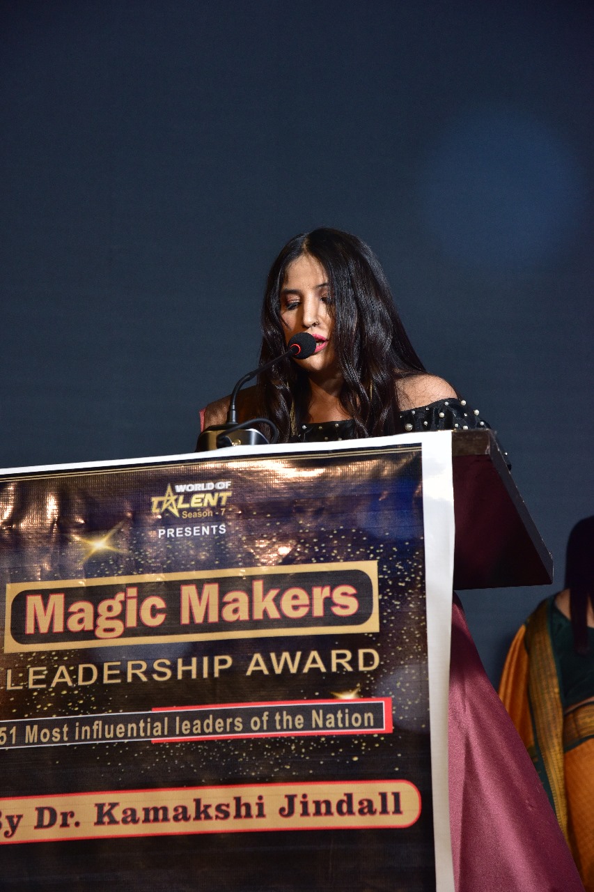 World of Talent Season 7- Magic Makers Awards Gala: A day of Celebrating 70 Influential Leaders by Dr Kamakshi Jindal