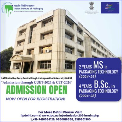 Admission Announcement 2024! Explore exciting opportunities with Indian Institute of Packaging Delhi Centre